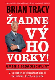 E-kniha Žiadne výhovorky: Umenie sebadisciplíny