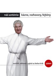 E-kniha Náš António - Kázne, rozhovory, fejtóny