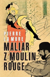 E-kniha Maliar z Moulin Rouge