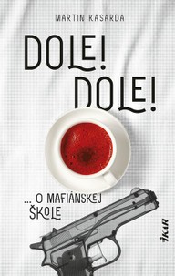 E-kniha Dole! Dole!