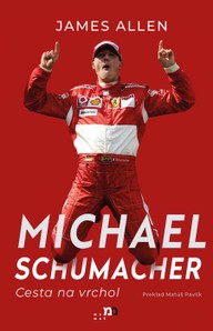 E-kniha Michael Schumacher: Cesta na vrchol