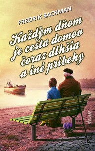 E-kniha Každým dňom je cesta domov čoraz dlhšia a iné príbehy