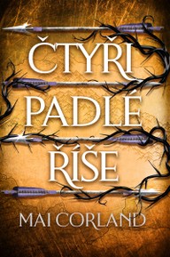 E-kniha Zlomené čepele: Čtyři padlé říše - kniha druhá