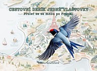 E-kniha Cestovní deník jedné vlaštovky - Proleť se se mnou po Francii