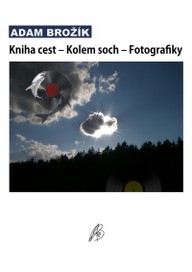E-kniha Kniha cest – Kolem soch – Fotografiky