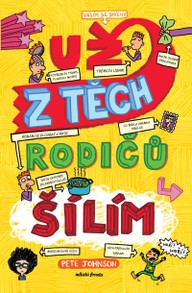 E-kniha Už z těch rodičů šílím