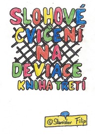 E-kniha Slohové cvičení na deviace - kniha třetí - drápkem uvíznuv - chycen jest ptáček celý