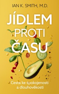 E-kniha Jídlem proti času - Cesta ke spokojenosti a dlouhověkosti