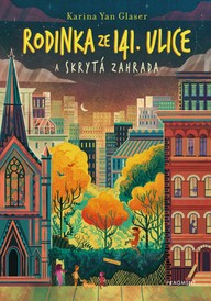 E-kniha Rodinka ze 141. ulice a skrytá zahrada