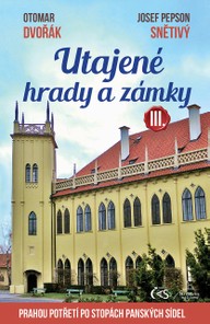 E-kniha Utajené hrady a zámky III.