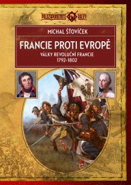 E-kniha Francie proti Evropě: Války revoluční Francie 1792–1802
