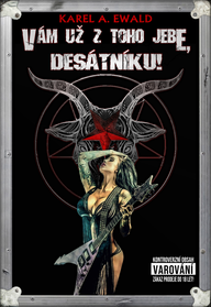 E-kniha Vám už z toho jebe, desátníku!