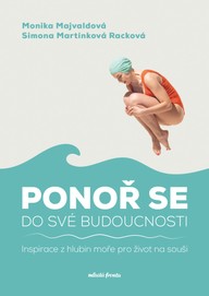 E-kniha Ponoř se do své budoucnosti