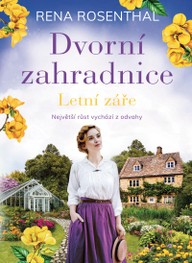 E-kniha Dvorní zahradnice: Letní záře