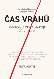 E-kniha Čas vrahů - Anatomie zla a naděje 20. století