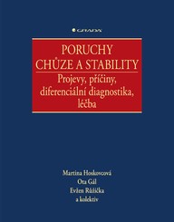E-kniha Poruchy chůze a stability - Projevy, příčiny, diferenciální diagnostika, léčba