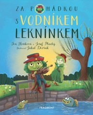 E-kniha Za pohádkou s vodníkem Leknínkem