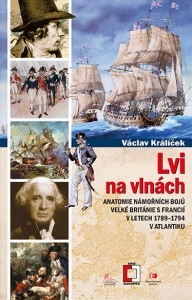 E-kniha Lvi na vlnách - Anatomie námořních bojů Velké Británie s Francií v letech 1789–1794 v Atlantiku