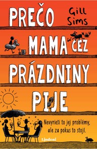 E-kniha Prečo mama cez prázdniny pije