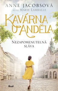 E-kniha Kavárna U Anděla: Nezapomenutelná sláva