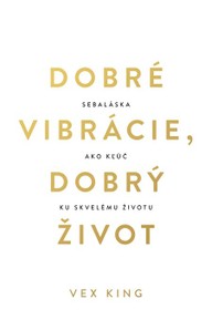 E-kniha Dobré vibrácie, dobrý život