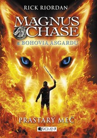 E-kniha Magnus Chase a bohovia Ásgardu: Prastarý meč