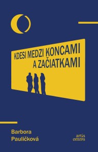 E-kniha Kdesi medzi koncami a začiatkami