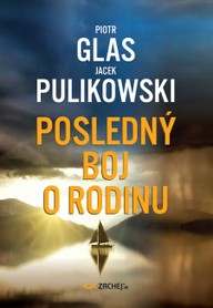 E-kniha Posledný boj o rodinu