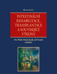 E-kniha Intestinální rehabilitace, transplantace a související výkony