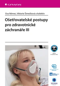 E-kniha Ošetřovatelské postupy pro zdravotnické záchranáře III