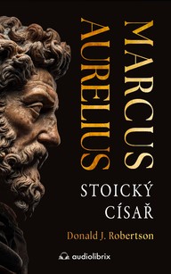 E-kniha Marcus Aurelius: Stoický císař