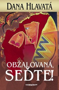 E-kniha Obžalovaná, seďte!