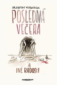 E-kniha Posledná večera a iné radosti
