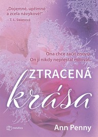 E-kniha Ztracená krása - Ona chce začít znovu. On ji nikdy nepřestal milovat.