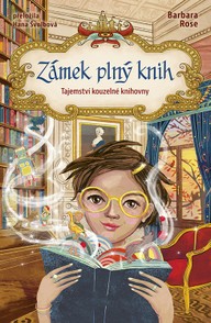 E-kniha Zámek plný knih: Tajemství kouzelné knihovny