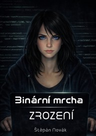 E-kniha Binární mrcha: Zrození