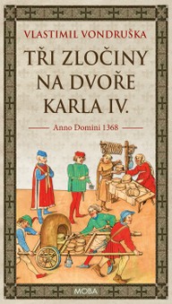 E-kniha Tři zločiny na dvoře Karla IV.
