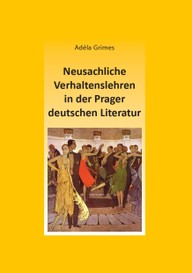 E-kniha Neusachliche Verhaltenslehren in der Prager deutschen Literatur