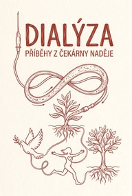 E-kniha Dialýza – příběhy z čekárny naděje