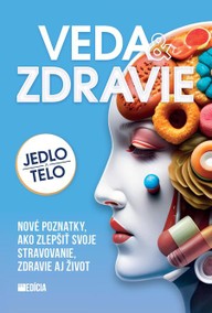 E-kniha Veda a zdravie - Jedlo a telo
