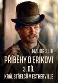 E-kniha Příběhy o Erikovi 3: Král střelců v Estherville