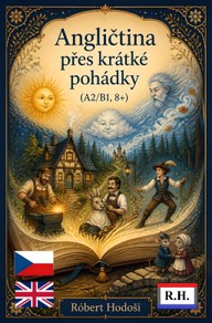 E-kniha Angličtina přes krátké pohádky (A2/B1, 8+)