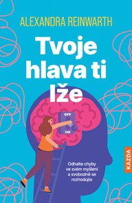E-kniha Tvoje hlava ti lže