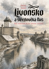 E-kniha Livonsko a středověká Rus