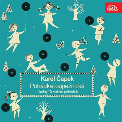 Mluvené slovo Pohádka loupežnická z knihy Devatero pohádek