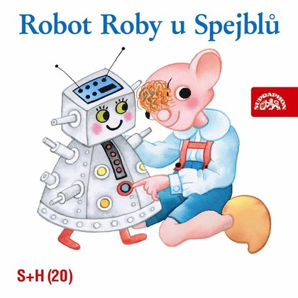 Mluvené slovo Robot Roby u Spejblů
