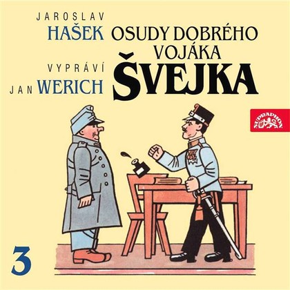Mluvené slovo Osudy dobrého vojáka Švejka III.