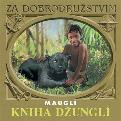 Mluvené slovo Kniha džunglí - Mauglí