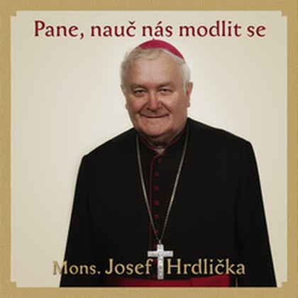 Mluvené slovo Pane, nauč nás modlit se