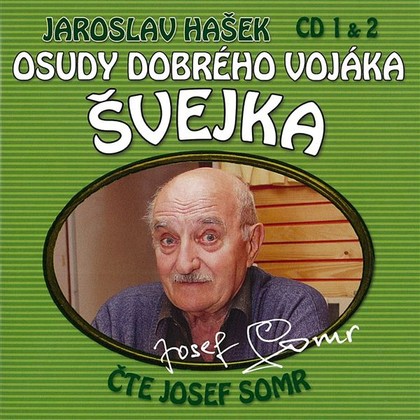 Mluvené slovo Osudy dobrého vojáka Švejka CD 1 & 2